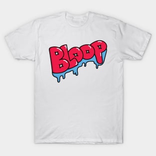 Bloop T-Shirt